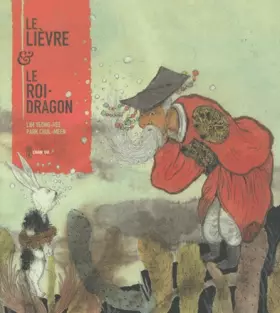 Couverture du produit · Le lièvre & le roi-dragon