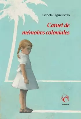 Couverture du produit · Carnet de mémoires coloniales