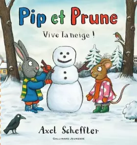 Couverture du produit · Pip et Prune : vive la neige !