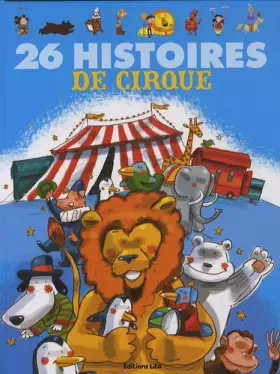 Couverture du produit · 26 Histoires de Cirque ( périmé )