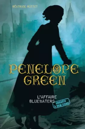 Couverture du produit · Penelope Green, Tome 2 : L'affaire Bluewaters