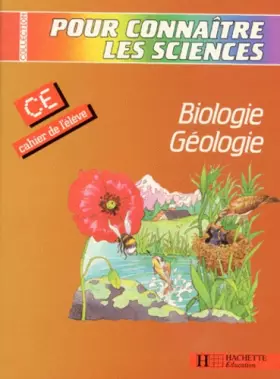 Couverture du produit · Biologie, géologie, CE. Cahier de l'élève