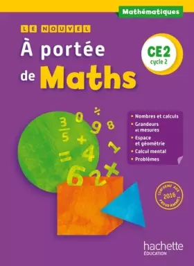 Couverture du produit · Le Nouvel A portée de maths CE2 - Livre élève - Ed. 2017