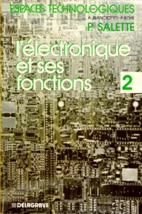 Couverture du produit · L'Electronique et ses fonctions 2