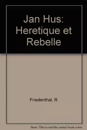 Couverture du produit · Jan Hus, hérétique et rebelle