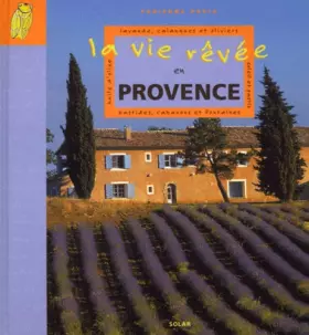 Couverture du produit · Vie rêvée en Provence