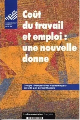 Couverture du produit · COUT DU TRAVAIL ET EMPLOI . UNE NOUVELLE DONNE