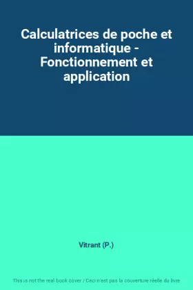 Couverture du produit · Calculatrices de poche et informatique - Fonctionnement et application