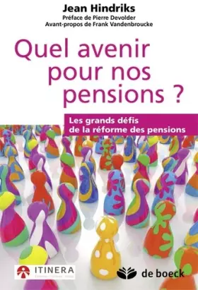 Couverture du produit · Quel avenir pour nos pensions ?: Les grands défis de la réforme des pensions