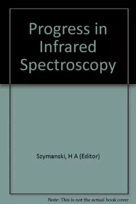 Couverture du produit · Progress in Infrared Spectroscopy Volume 3