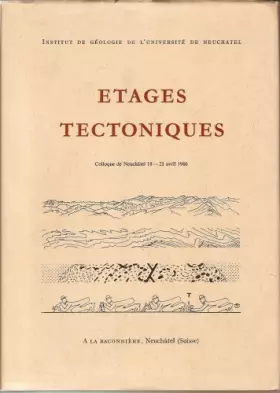 Couverture du produit · Etages Tectoniques: Colloque de Neuchatel 18-21 Avril 1966