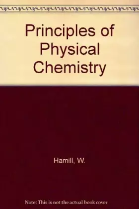 Couverture du produit · Principles of Physical Chemistry