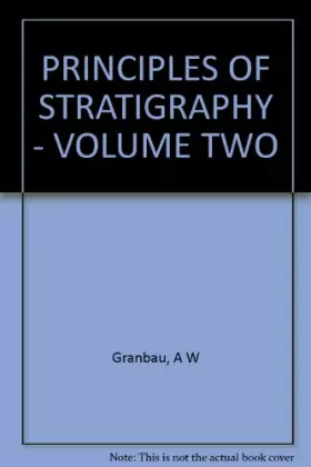 Couverture du produit · PRINCIPLES OF STRATIGRAPHY - VOLUME TWO