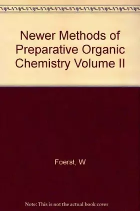 Couverture du produit · Newer Methods of Preparative Organic Chemistry. Vol.2