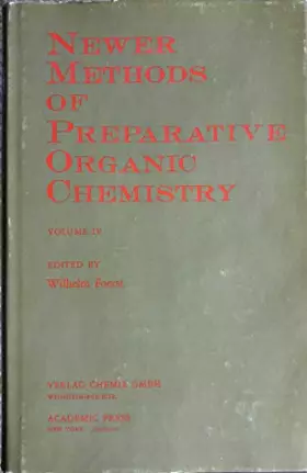 Couverture du produit · Newer Methods of Preparative Organic Chemistry: v. 4