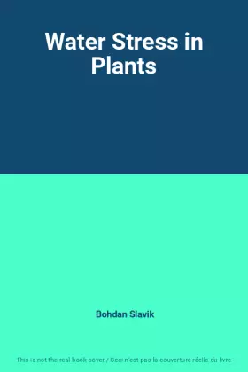 Couverture du produit · Water Stress in Plants