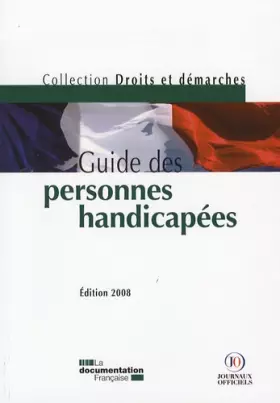 Couverture du produit · Guide des personnes handicapées - Edition 2008