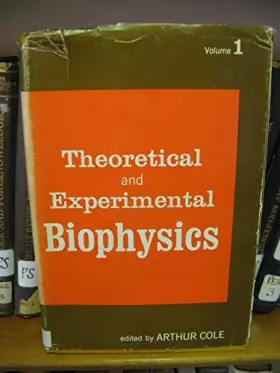 Couverture du produit · Theoretical and Experimental Biophysics: v. 1