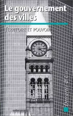 Couverture du produit · Le gouvernement des villes