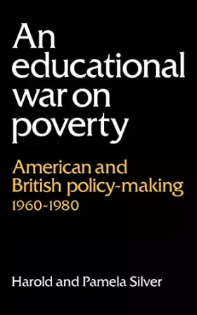 Couverture du produit · An Educational War on Poverty: American and British Policy-making 1960–1980