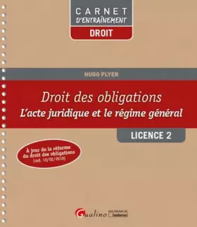 Couverture du produit · Droit des obligations - L'acte jurirdique et le régime général - L2-S1