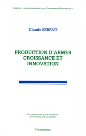 Couverture du produit · Production d'armes, croissance et innovation