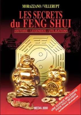 Couverture du produit · Les secrets du Feng Shui - Histoire - Légendes - Utilisations