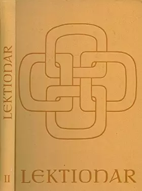 Couverture du produit · Lektionar. Die Schriftlesungen für die Sonn- und Feiertage des Kirchenjahres. Band II Lesejahr B (Die Feier der Heiligen Messe)