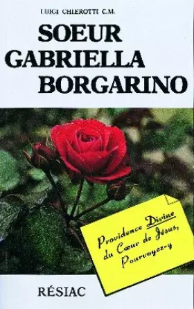 Couverture du produit · Soeur Gabriella Borgarino : 1880-1949