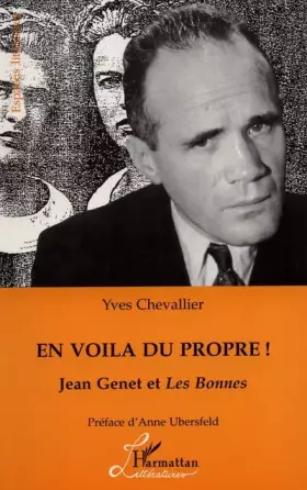 Couverture du produit · En voilà du propre!: Jean Genet et Les bonnes