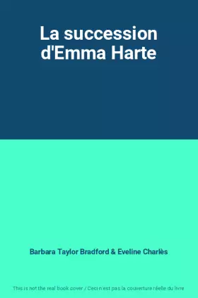 Couverture du produit · La succession d'Emma Harte