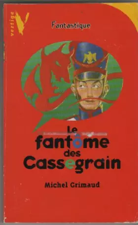 Couverture du produit · Le Fantôme des Cassegrain