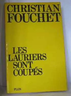 Couverture du produit · Les Lauriers Sont Coupés - Tome 2 De Mémoires D'hier et De Demain