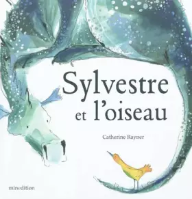 Couverture du produit · SYLVESTRE ET L OISEAU