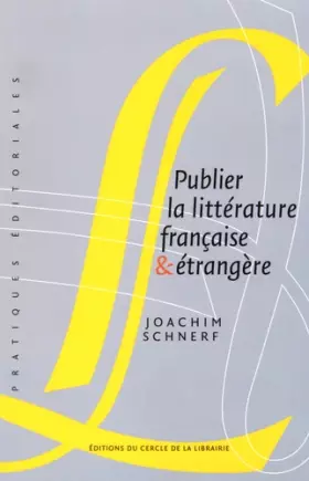 Couverture du produit · Publier la littérature française & étrangère