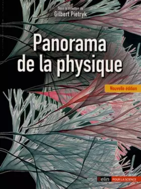 Couverture du produit · Panorama de la physique (Nouvelle édition revue et augmentée)