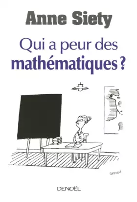 Couverture du produit · Qui a peur des mathématiques ?