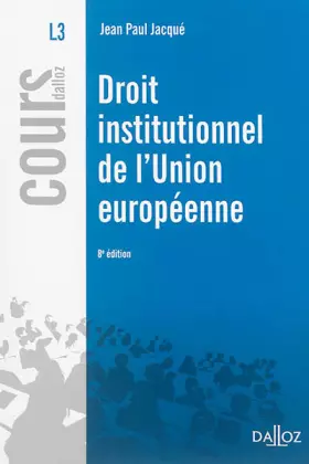 Couverture du produit · Droit institutionnel de l'Union européenne - 8e éd.