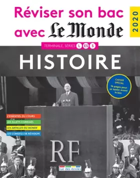 Couverture du produit · Réviser son bac avec le monde 2020 histoire: Terminale séries L ES S