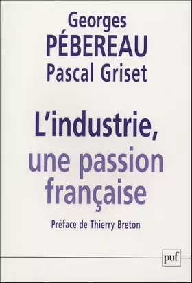 Couverture du produit · L'industrie, une passion française