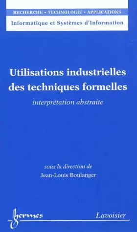 Couverture du produit · Utilisations industrielles des techniques formelles: Interprétation abstraite