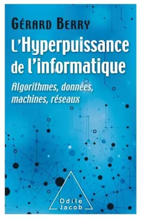 Couverture du produit · L'Hyperpuissance de l'informatique: Algorithmes,données,machines, réseaux