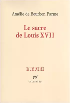 Couverture du produit · Le Sacre de Louis XVII