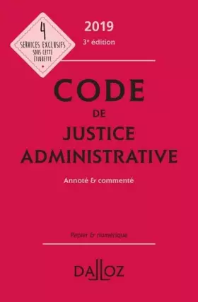 Couverture du produit · Code de justice administrative 2019, annoté et commenté - 3e éd.