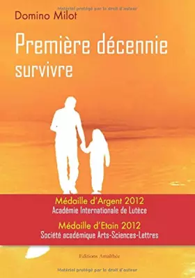 Couverture du produit · Premiere Decennie Survivre