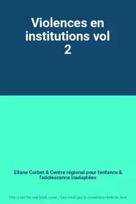 Couverture du produit · Violences en institutions vol 2