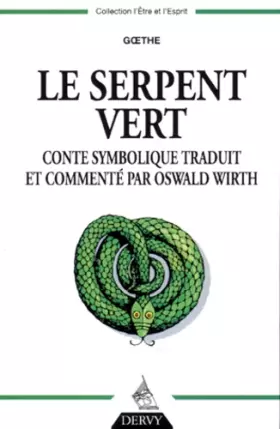 Couverture du produit · Le Serpent vert : Conte symbolique