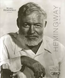 Couverture du produit · Hemingway la vie, et ailleurs