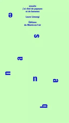 Couverture du produit · Ensuite j'ai rêvé de papayes et de bananes