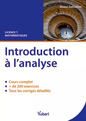 Couverture du produit · Introduction à l'analyse : Cours complet, 200 exercices et corrigés détaillés